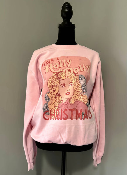 Have a Holly Dolly Christmas Sweatshirt