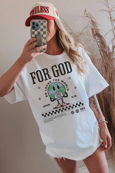 For God So Loved the World Oversized Graphic Tee