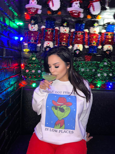 Grinch Friends In Low Places Sweatshirt