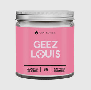 Geez Louis Pink Candle