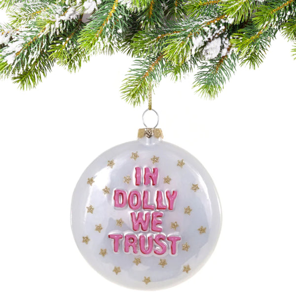 In Dolly We Trust Ornament