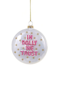 In Dolly We Trust Ornament